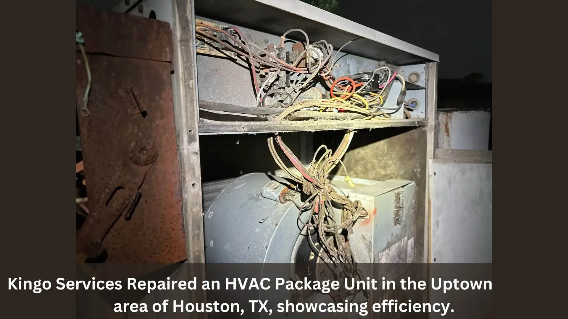 Kingo Services Repaired an HVAC Package Unit in the Uptown_Galleria area of Houston TX showcasing efficiency