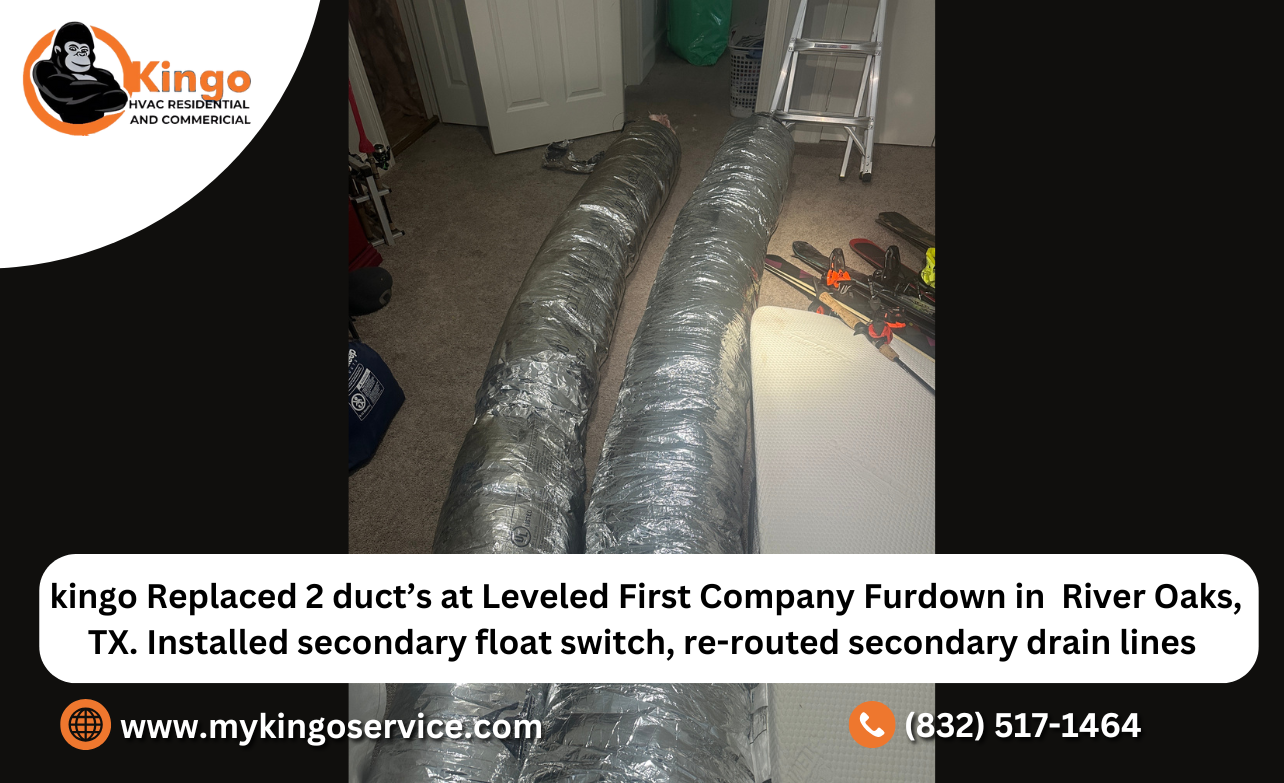 Replaced 2 duct’s in River Oaks, TX